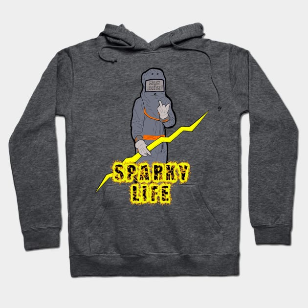 Dat sparky life Hoodie by HacknStack